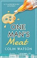 One Man's Meat - Colin Watson